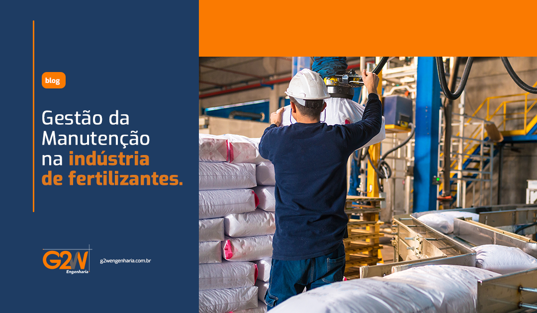 Gestão da Manutenção na indústria de fertilizantes